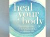 Heal Your Body by Louise L. Hay