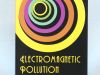 Electromagnetic Pollution: a hidden stress to your system