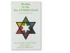 Healing for the Age of Enlightenment F2 e288a223