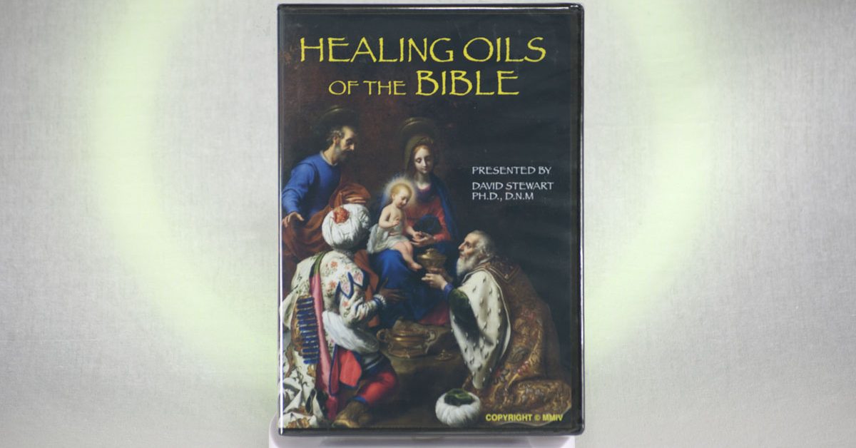 Healing Oils of the Bible DVD - The Center for Aromatherapy